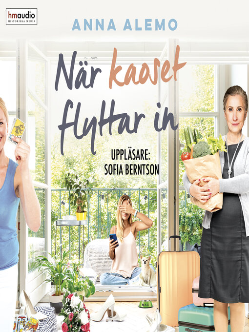 Titeldetaljer för När kaoset flyttar in av Anna Alemo - Tillgänglig